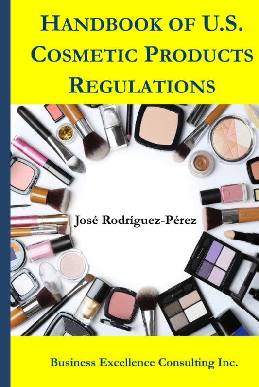 Handbook of U.S. Cosmetic Products Regulations
